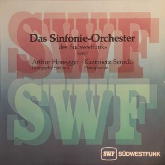 Südwestfunk SWF 58 - Liturgische Sinfonie / Pianophonie