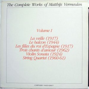 Composers' Voice CVS 8384/1 - The Complete Works Of Matthijs Ver