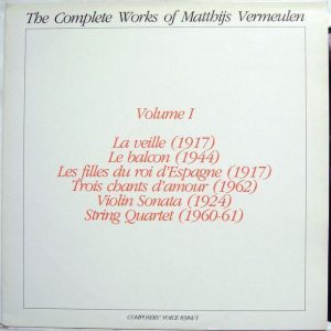 Composers' Voice CVS 8384/1 - The Complete Works Of Matthijs Ver