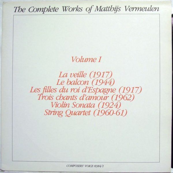 Composers' Voice CVS 8384/1 - The Complete Works Of Matthijs Ver