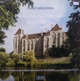 DECCA 7.548 - Chant Grégorien: Les Vêpres Du Dimanche / Les Comp