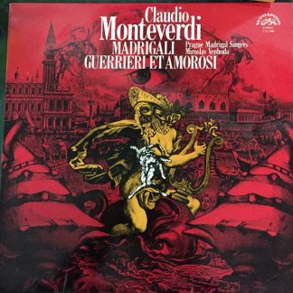 Supraphon 1 12 1306 - Madrigali Guerrieri Et Amorosi
