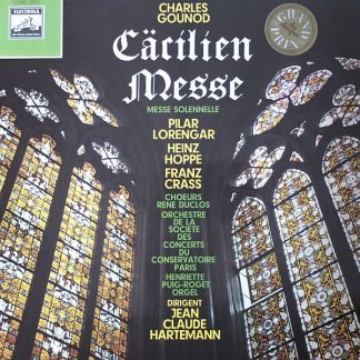 EMI Electrola 1 C 063-11076 - Cäcilien Messe (Messe Solennelle)