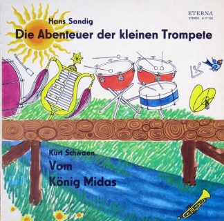 Eterna 8 27 025 - Die Abenteuer Der Kleinen Trompete / Vom König