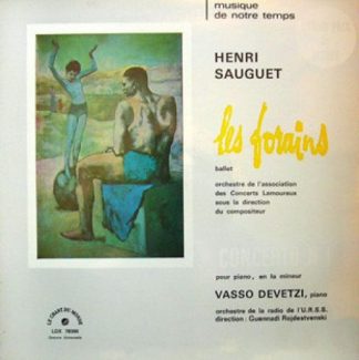 Le Chant Du Monde LDX-S-78300 - Les Forains, Ballet - Concerto N