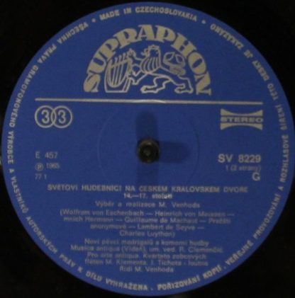 Supraphon SV 8229 - Svetovi Hudebníci Na Ceském Královském Dvore - Image 3