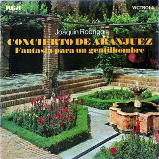 RCA  - Concierto De Aranjuez / Fantasia Para Un Gentilhombre
