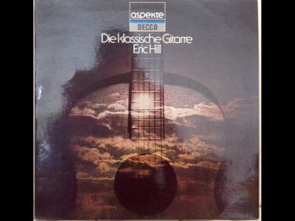 DECCA 6.42437 AH - Die klassische Gitarre