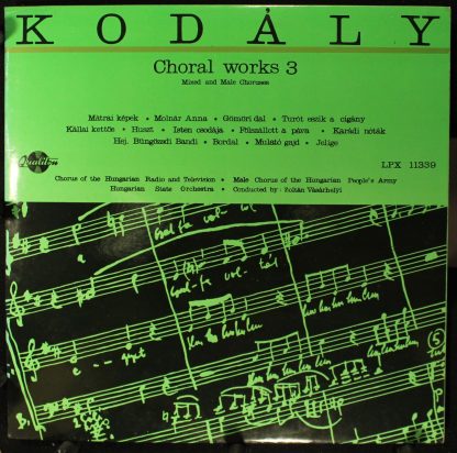 Qualiton SLPX 11339 - Choral Works 3 (Mixed and Male Choruses)