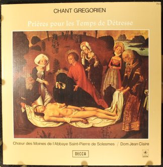 DECCA 7556 - Chant Grégorien - Priéres Pour Les Temps de Détress