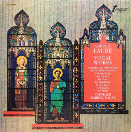 Turnabout TV-S 34486 - Gabriel Faure Vocal Works
