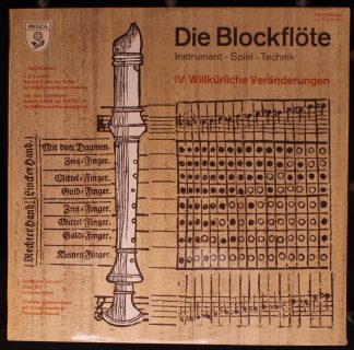 Pelca PSR 40 530 - Die Blockflöte, IV. Willkürliche Veränderunge