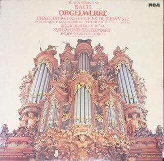 RCA RL 11724 - Orgelwerke: Präludium Und Fuge Es-Dur BWV 552/ Pr