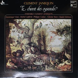 Harmonia Mundi HM 1099 - Le Chant Des Oyseaulx