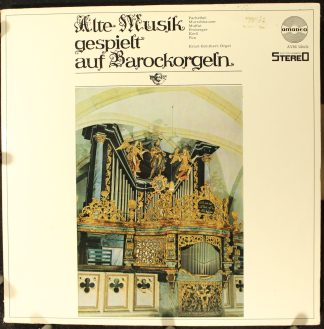 Amadeo AVRS 5054 St - Alte Musik Gespielt Auf Barockorgeln Der S