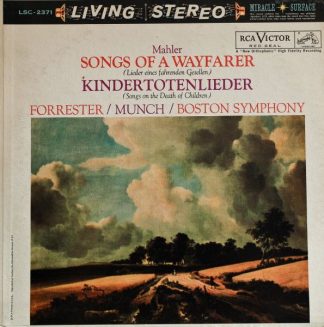 RCA Victor Red Seal LSC-2371 - Songs Of A Wayfarer / Kindertoten