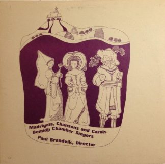 Encore Productions E-299 - Madrigals, Chansons And Carols