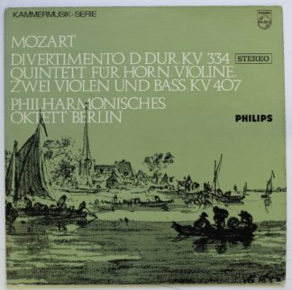 Philips 839 707 LY - Divertimento D-dur KV 334 Quintett für Horn
