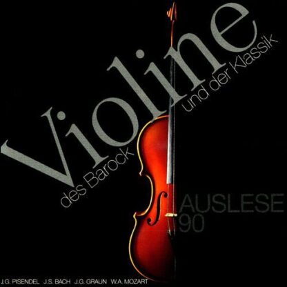 Grünenthal G 90 - Violine des Barock und der Klassik