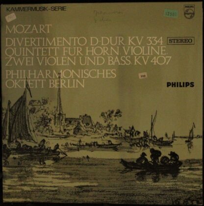 Philips 839 707 LY - Divertimento D-dur KV 334 Quintett für Horn