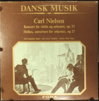FONA S 1 - Koncert For Violin Og Orkester, Op. 33 / Helios, Ouve