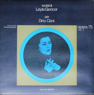 Cetra lpo 2001 - Omaggio A Leyla Gencer Opera/75 Vol/1