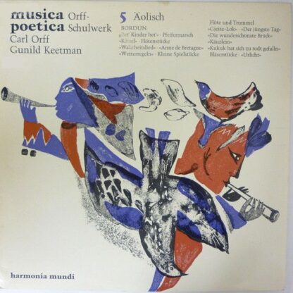 Harmonia Mundi 30 654 - Musica Poetica Teil 5 - Orff Schulwerk -
