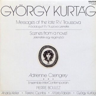 Hungaroton SLPX 12776 - Messages of the late R.V. Troussova