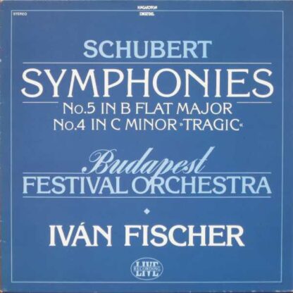 Hungaroton SLPD 12842 - Symphonies (No.5 In B Flat Major, No.4 I