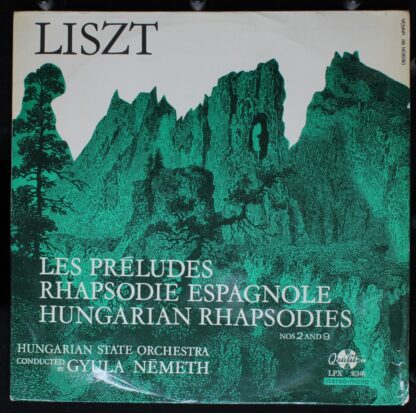 Qualiton SLPX 11341 - Les Préludes / Rhapsodie Espagnole / Hunga