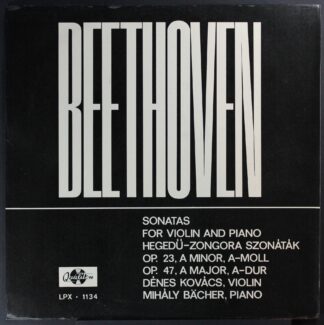 Qualiton LPX 1134 - Ludwig van Beethoven,Dénes Kovács,Mihály Bäc