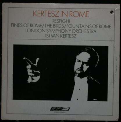 London Records CS.6624 - Ottorino Respighi, London Symphony Orch