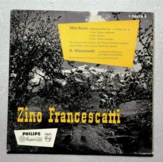 Philips S 06638 R - Max Bruch,Henryk Wieniawski,Zino Francescatt