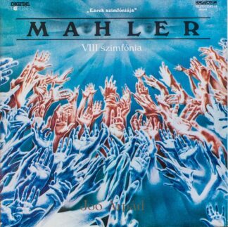 Hungaroton SLPD 12543-44 - Gustav Mahler,Arpad Joo - VIII. Szimf