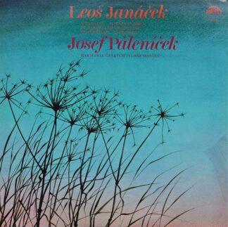 Supraphon 1 11 1481 - Leoš Janáček,Josef Páleníček - Leoš Janáče