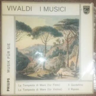 Philips G 05321 R - Antonio Vivaldi,I Musici - La Tempesta Di Ma
