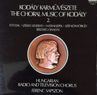 Hungaroton SLPX 12398 - Zoltán Kodály, Ferenc Sapszon, Magyar Rá