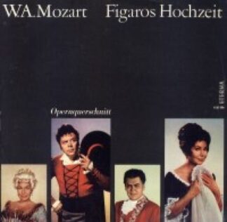 Eterna 8 20 506 - Wolfgang Amadeus Mozart - Figaros Hochzeit (Op