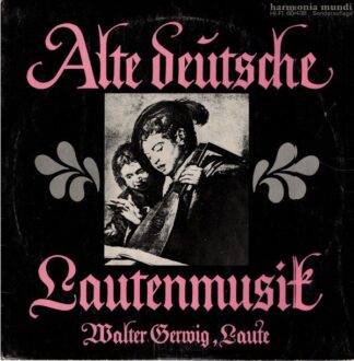 Harmonia Mundi Schallplattengesellschaft 60 438 - Walter Gerwig