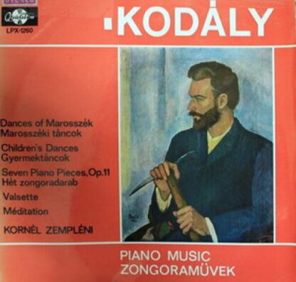 Qualiton LPX 1260 - Zoltán Kodály, Kornél Zempléni - Piano Music - Image 3