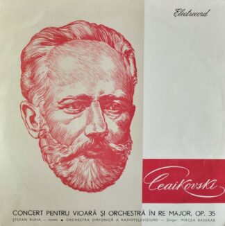 Electrecord ECD 50 - Pyotr Ilyich Tchaikovsky, Ștefan Ruha, Orch