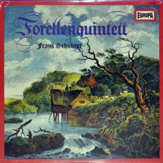 Europa E 322 - Franz Schubert - Forellenquintett
