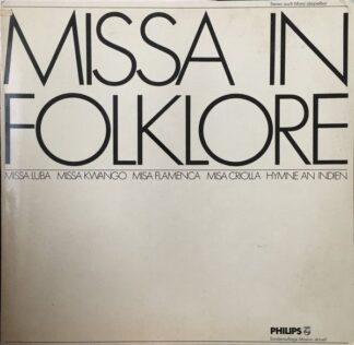 Philips 6475 001 - Various - Missa In Folklore