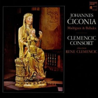 harmonia mundi France HMA 10068 - Johannes Ciconia, Clemencic Co - Image 2