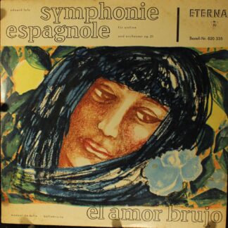 Eterna 8 20 335 - Édouard Lalo, Manuel De Falla - Symphonie Espa