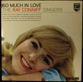 Philips B 47149 L - Ray Conniff And The Singers - So Much In Lov