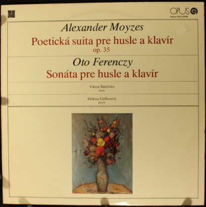 Opus 9111 0500 - Alexander Moyzes, Oto Ferenczy - Poetická Suita
