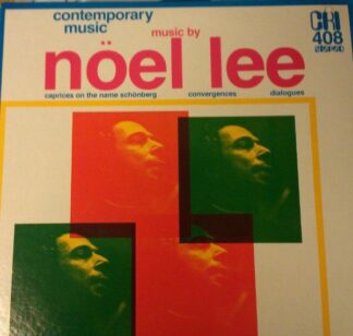 Composers Recordings Inc. CRI SD 408 - Noël Lee - Music By Noël