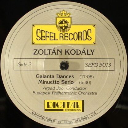 Sefel Records SEFD 5013 - Zoltán Kodály, Arpad Joo - Galánta Dan - Image 6