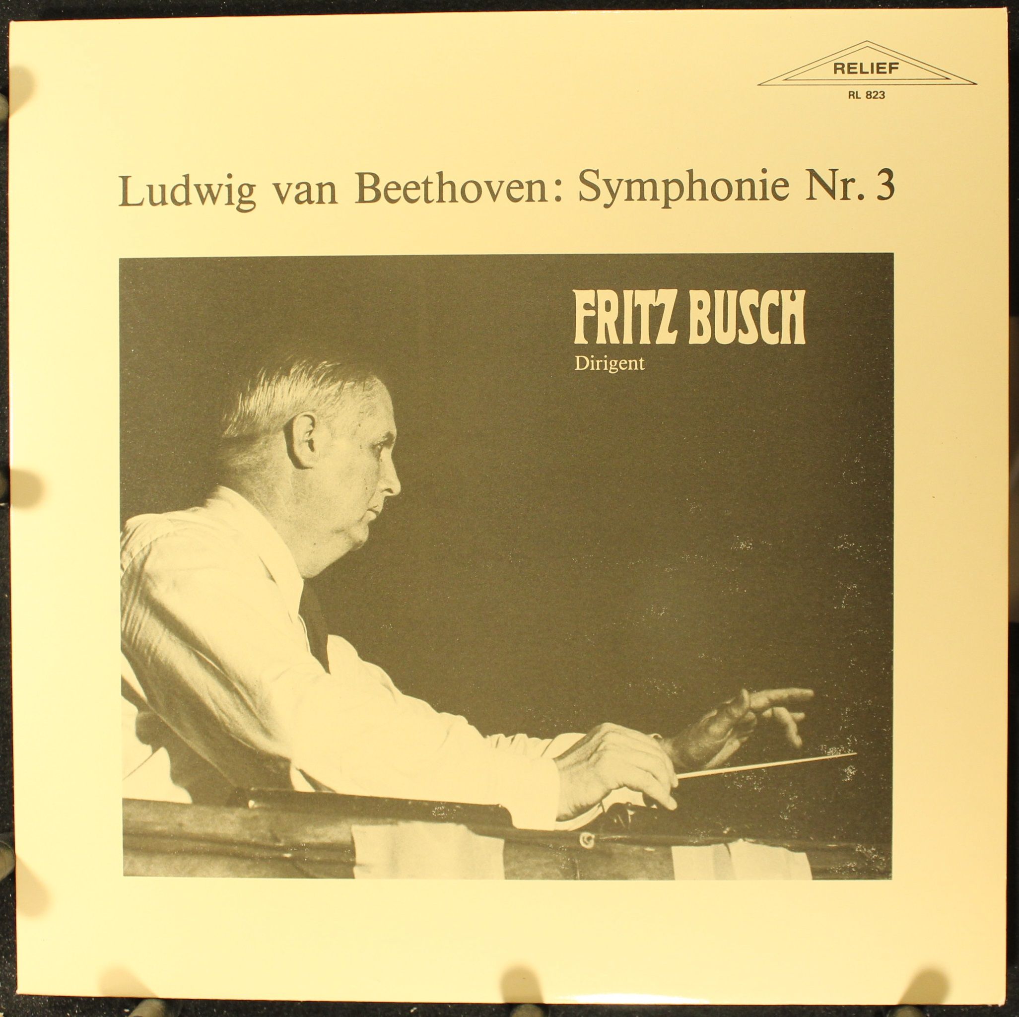 Relief RL 823 - Ludwig van Beethoven, Fritz Busch - Symphonie N